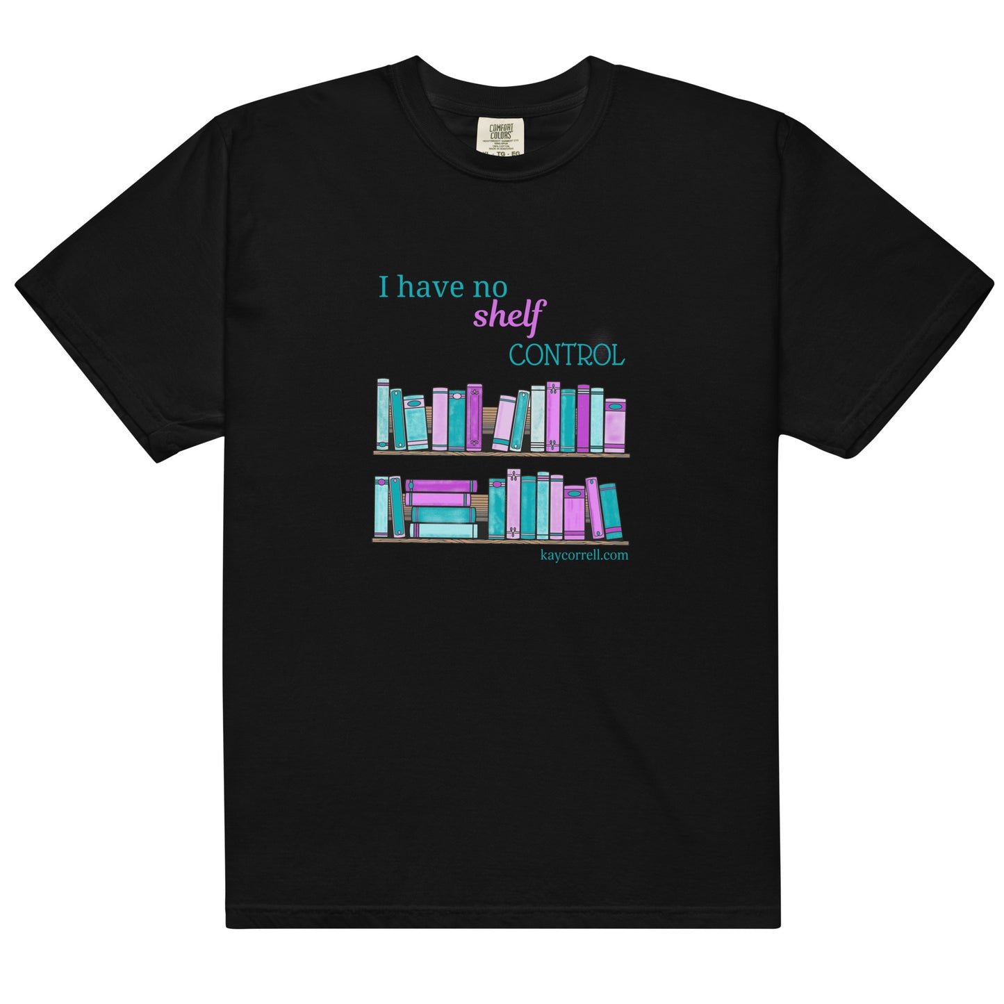 Unisex garment-dyed heavyweight t-shirt - I have no shelf control