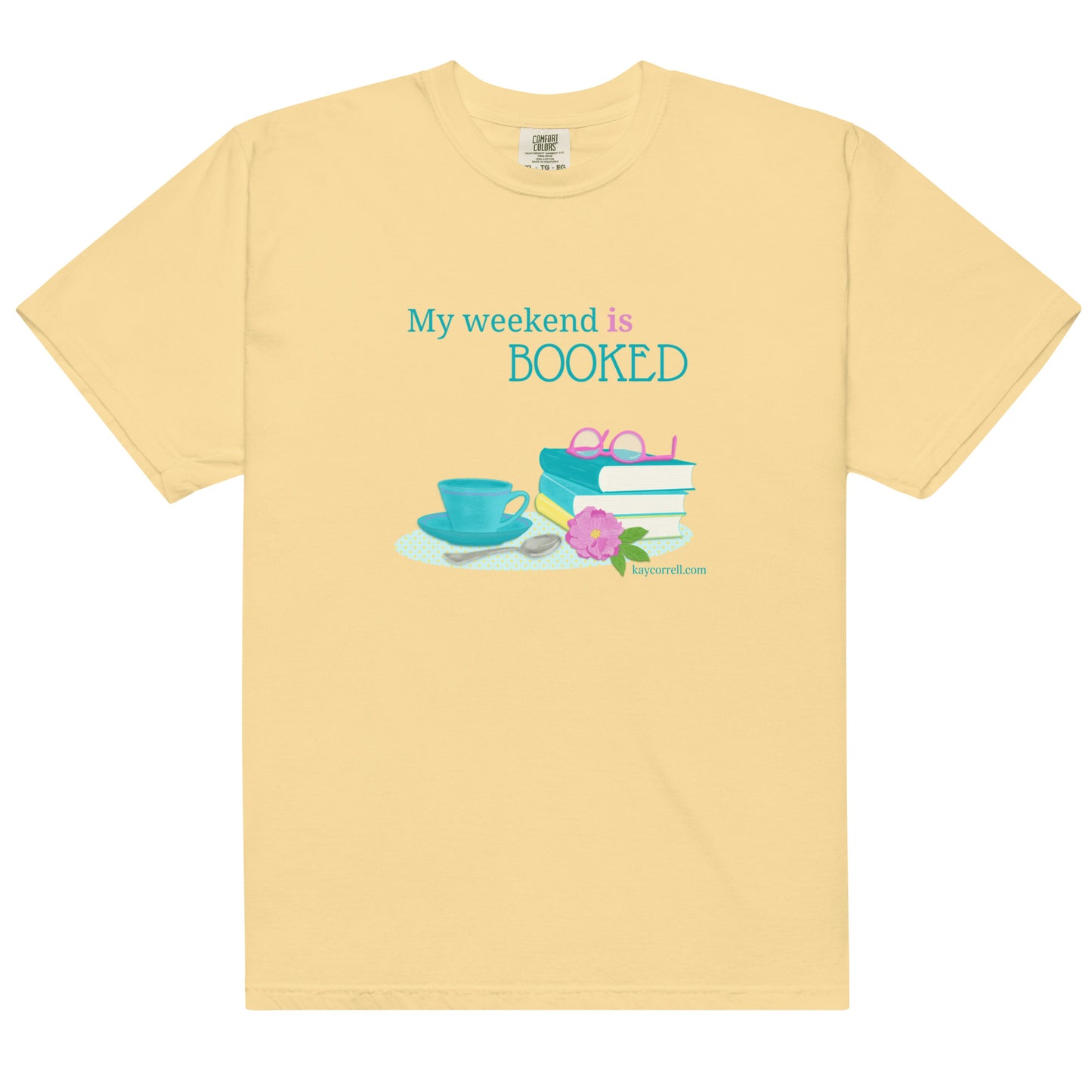 Unisex garment-dyed heavyweight t-shirt - My Weekend is Booked