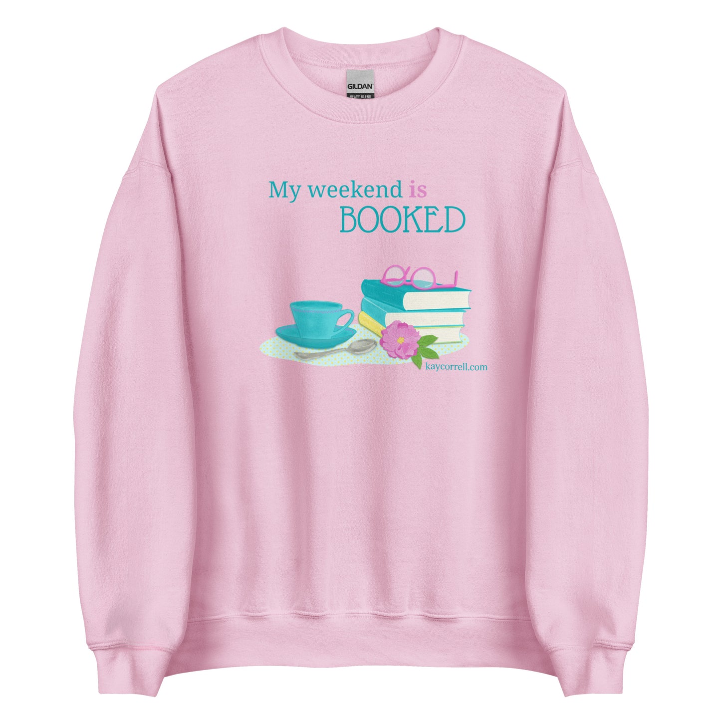 Unisex Sweatshirt-My Weekend is Booked