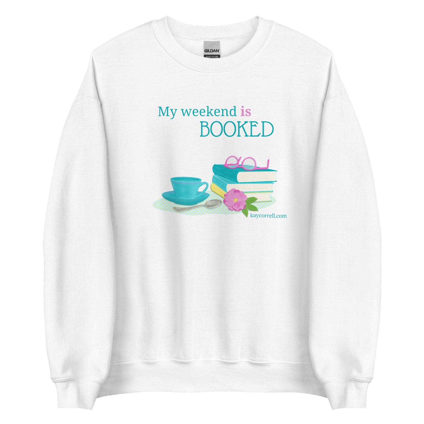 Unisex Sweatshirt-My Weekend is Booked