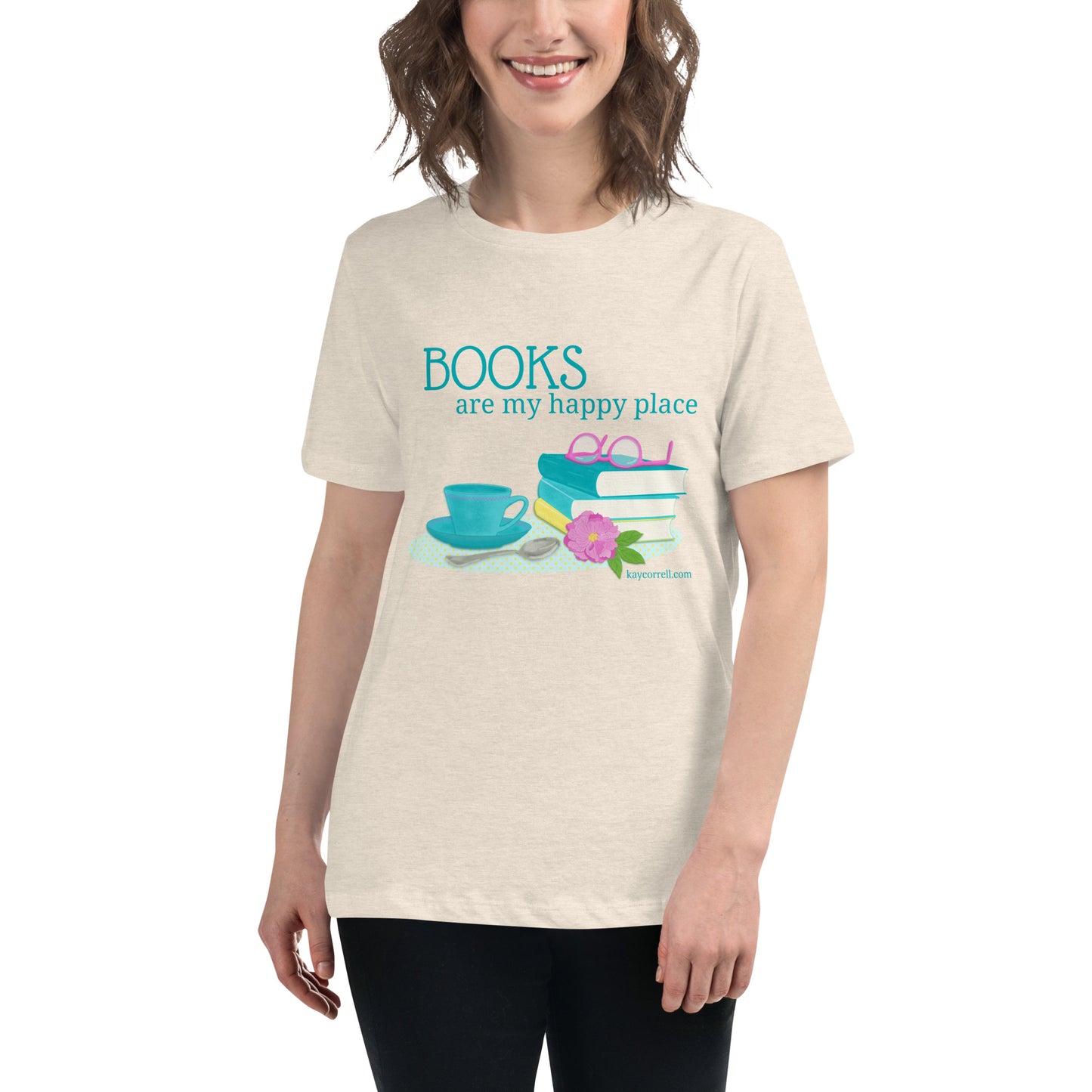 Women's Relaxed T-Shirt - Books are my Happy Place.